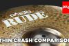 PAISTE CYMBALS - Comparison - RUDE Thin Crashes