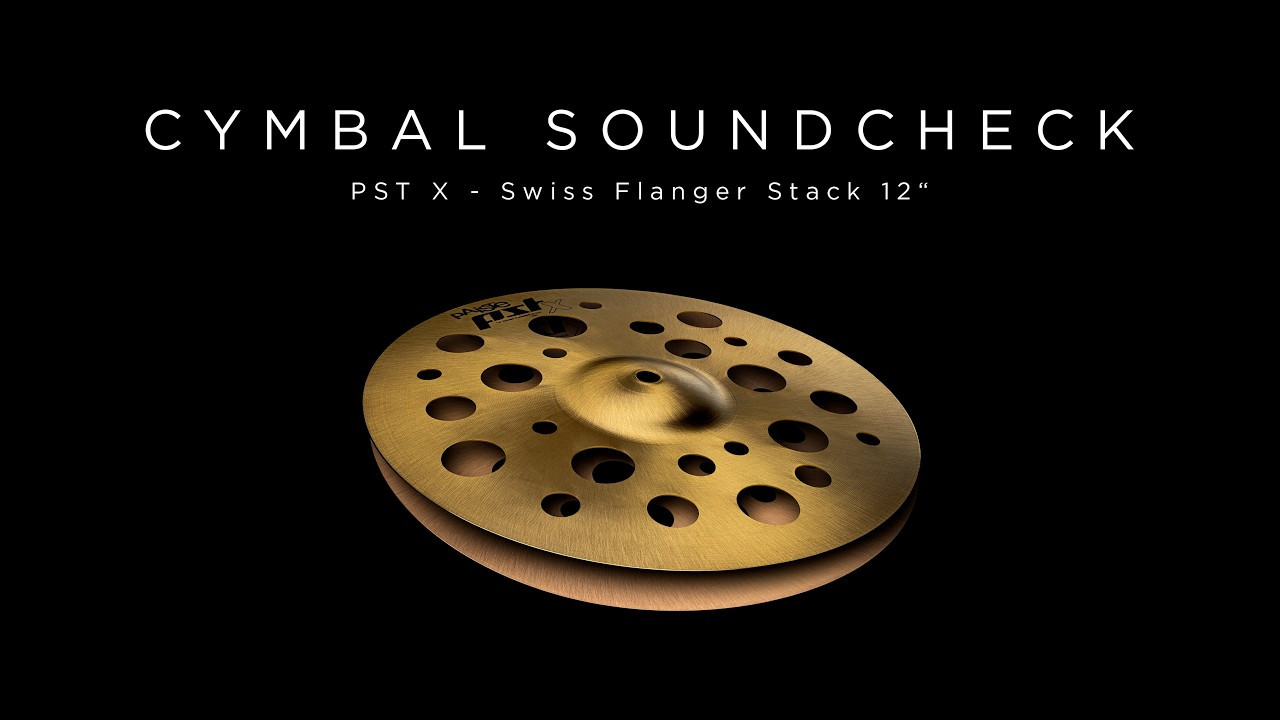 PAISTE CYMBAL SOUNDCHECK - PST X Swiss Flanger Stack 12