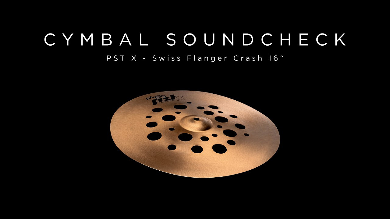 PAISTE CYMBAL SOUNDCHECK - PST X Swiss Flanger Crash 16