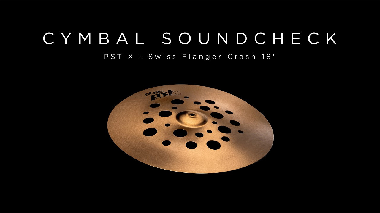 PAISTE CYMBAL SOUNDCHECK - PST X Swiss Flanger Crash 18