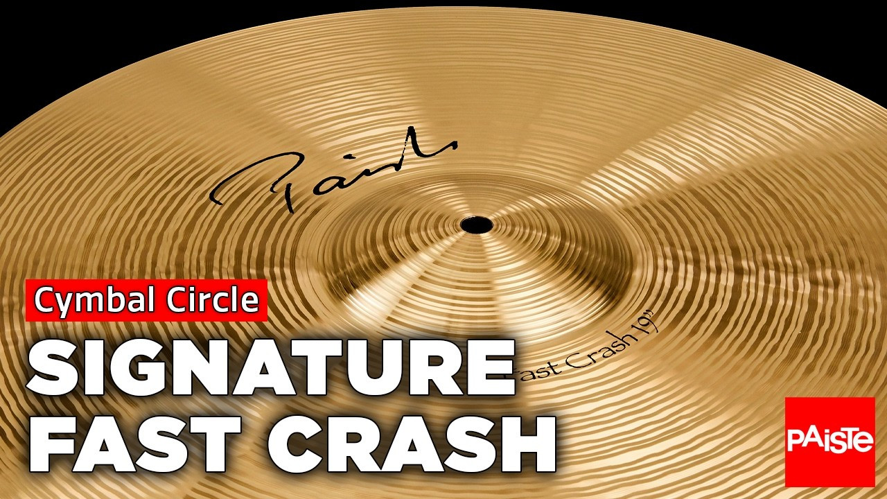 PAISTE CYMBALS - Cymbal Circle - Signature Fast Crashes