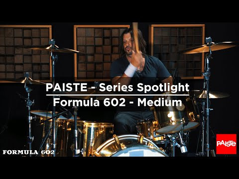 PAISTE CYMBALS - Series Spotlight - Formula 602 Medium's