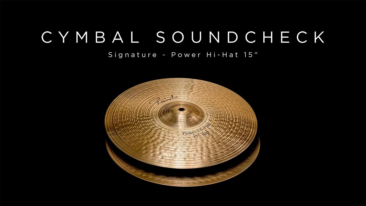 PAISTE CYMBAL SOUNDCHECK - Signature Power Hi-Hat 15