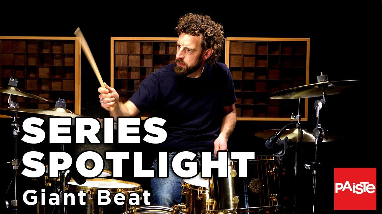 PAISTE CYMBALS - Series Spotlight - Giant Beat